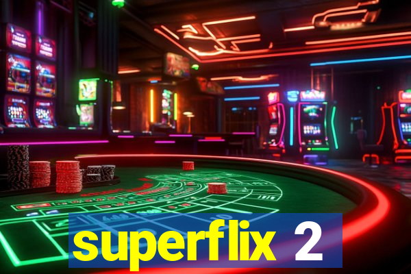 superflix 2